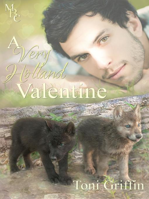 Title details for A Very Holland Valentine by Toni Griffin - Wait list